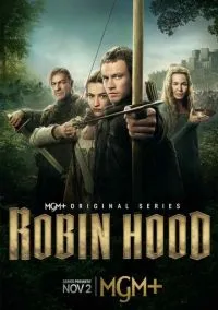 Робин Гуд (сериал, 2025) 1 сезон смотреть онлайн на Лордфильм онлайн